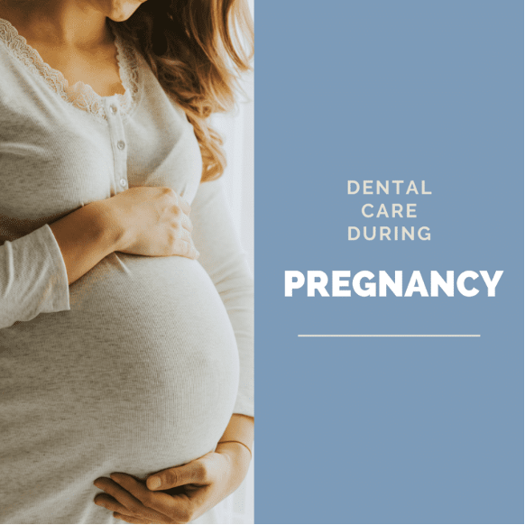 Dental Health During Pregnancy